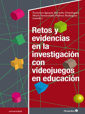 cover image of Retos y evidencias en la investigación con videojuegos en educación